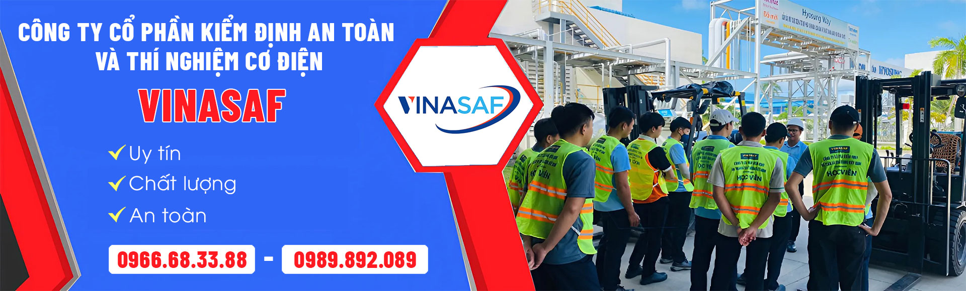 CÔNG TY CỔ PHẦN KIỂM ĐỊNH AN TOÀN VÀ THÍ NGHIỆM CƠ ĐIỆN – VINASAF